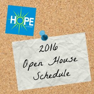 HOPE Academy Open House Schedule 2016